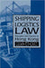 Shipping and Logistics Law - Principles by Felix W. Chan