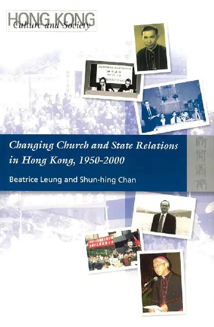 Changing Church and State Relations in H by Beatrice Leung