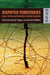 Disputed Territories - Land, Culture, an by David Trigger