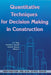 Quantitative Techniques for Decision Mak by Siu Lam Tang