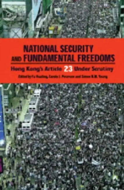 National Security and Fundamental Freedo by Hualing Fu
