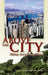 Above the City - Hiking Hong Kong Island by Alicia M. Kershaw