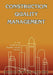 Construction Quality Management by Siu Lam Tang