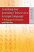 Teaching and Learning Chinese as a Forei by Zhiqun Janet Xing