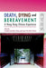 Death, Dying, and Bereavement - A Hong K by Cecilia Lai-Wan Chan