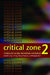 Critical Zone 2 - A Forum of Chinese and by Q. S. Tong