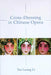 Cross - Dressing in Chinese Opera by Siu Leung Li