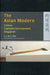 The Asian Modern - Culture, Capitalist D by C. J. W.-L. Wee