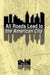 All Roads Lead to the American City by Peter Swirski
