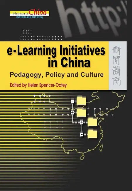 e - Learning Initiatives in China - Pedago by Helen Spencer-Oatey
