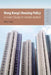 Hong Kong's Housing Policy - A Case Stud by Betty Yung