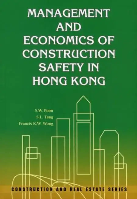 Management and Economics of Construction by S. W. Poon