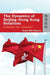 The Dynamics of Beijing - Hong Kong Relati by Sonny Shiu-Hing Lo