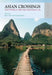 Asian Crossings - Travel Writing on Chin by Steve Clark
