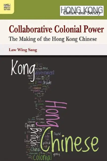 Collaborative Colonial Power - The Makin by Wing Sang Law