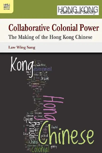 Collaborative Colonial Power - The Makin by Wing Sang Law