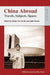 China Abroad - Travels, Subjects, Spaces by Yee Lin Elaine Ho