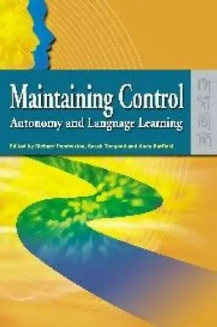 Maintaining Control - Autonomy and Langu by Richard Pemberton