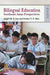 Bilingual Education - Southeast Asian Pe by M. Y. Angel Lin