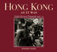 Hong Kong as It Was - Hedda Morrisons Ph by Edward Stokes