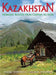 Kazakhstan: Nomadic Routes from Caspian to Altai  by Dagmar Schreiber