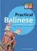 Practical Balinese: A Communication Guide by Gunter Spitzing