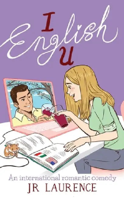 I English U: An international romantic comedy by J. R. Laurence