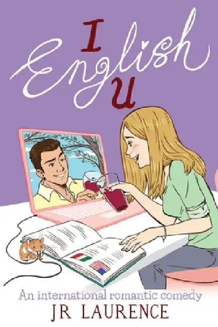 I English U: An international romantic comedy by J. R. Laurence