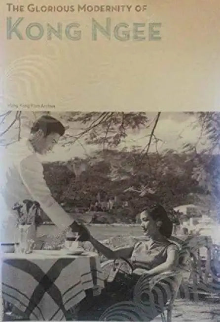 The Glorious Modernity of Kong Ngee (English Edition) by Ain Wong