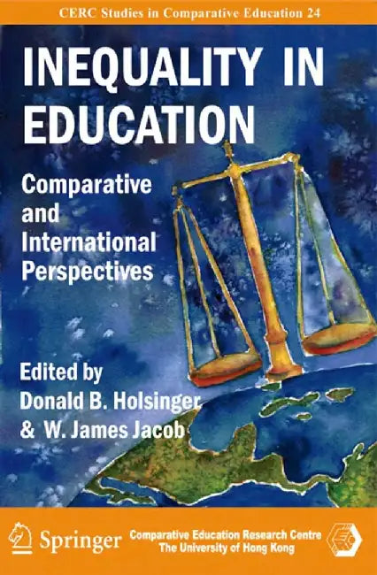 Inequality in Education - Comparative an by Donald B. Holsinger