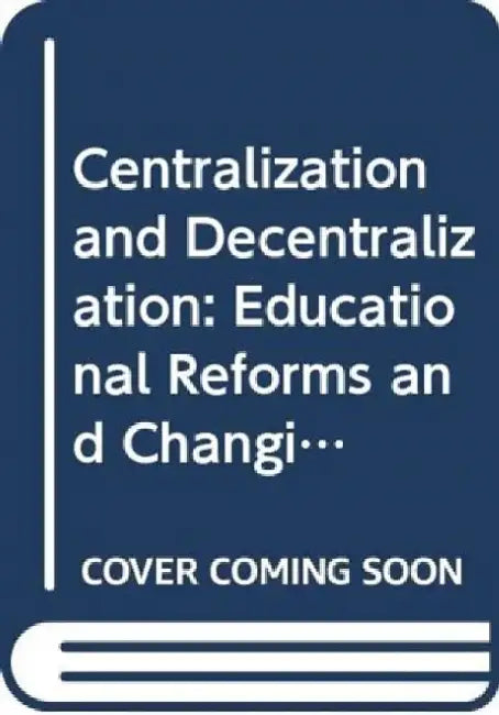 Centralization and Decentralization - Ed by Ka-Ho Mok