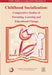 Childhood Socialization - Comparative St by Robert Levine