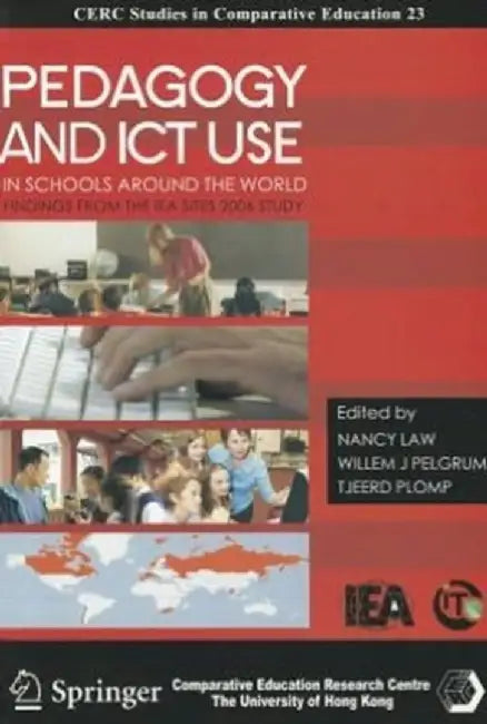 Pedagogy and ICT Use in Schools around t by Nancy Law
