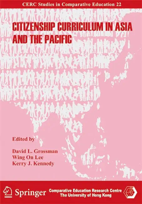 Citizenship Curriculum in Asia and the P by David Grossman