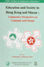 Education and Society in Hong Kong and M by Mark Bray