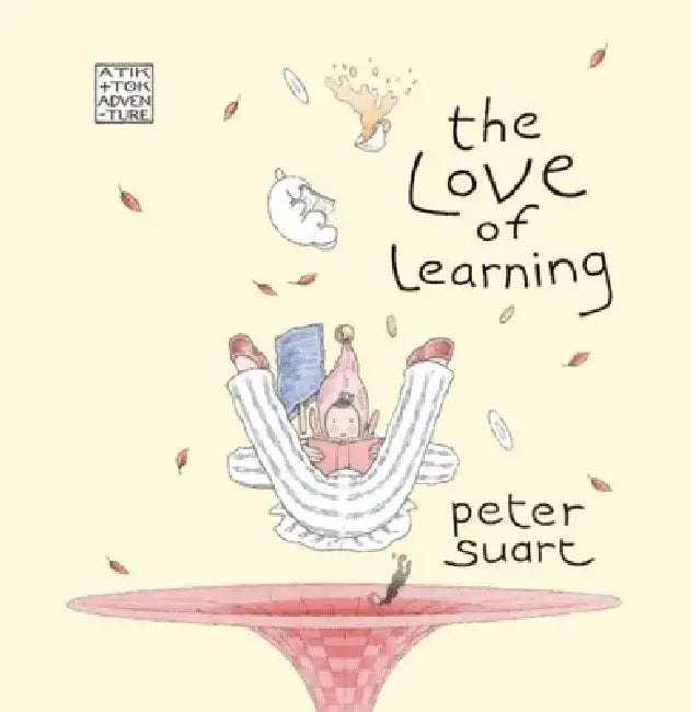 The Love of Learning by Peter Suart