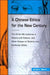 A Chinese Ethics for the New Century: The Chi'en Mu Lectures in History and Culture, and Other Essays on Science and Confucian Ethics by Donald Munro