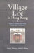 Village Life in Hong Kong: Politics, Gender, and Ritual in the New Territories by James Watson