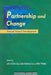 Partnership and Change: Toward School Development by John Chi-Kin Lee