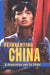 Reinventing China: A Generation and Its Films by Paul Clark