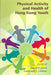 Physical Activity and Health of Hong Kong Youth by David Johns