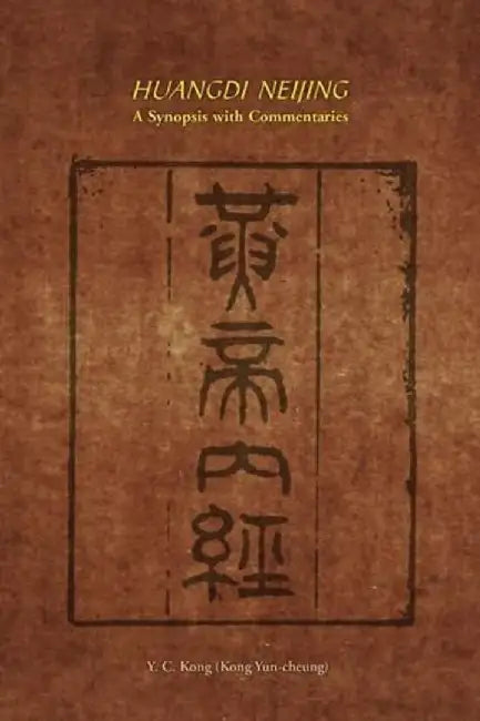 Huangdi Neijing by Y. Kong