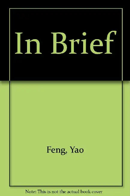 In Brief by Feng Yao