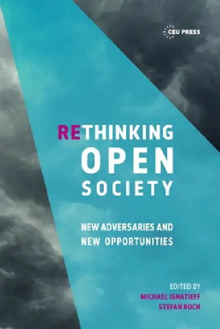 Rethinking Open Society by Michael Ignatieff