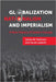 Globalization, Nationalism, and Imperialism: A New History of Eastern Europe by Peterson, Peter W.