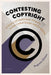 Contesting Copyright: A History of Intellectual Property in East Central Europe and the Balkans by Augusta Dimou