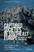 Captured Societies in Southeast Europe: Networks of Trust and Control by Eric Gordy