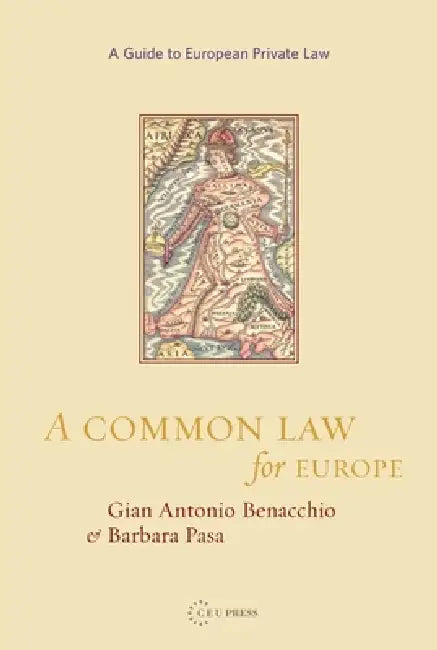A Common Law for Europe by Gian Antonio Benacchio