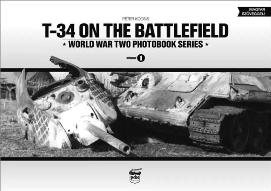T-34 on the Battlefield by Peter Kocsis