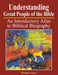 Understanding Great People of the Bible: An Introductory Atlas to Biblical Biography by Paul H. Wright
